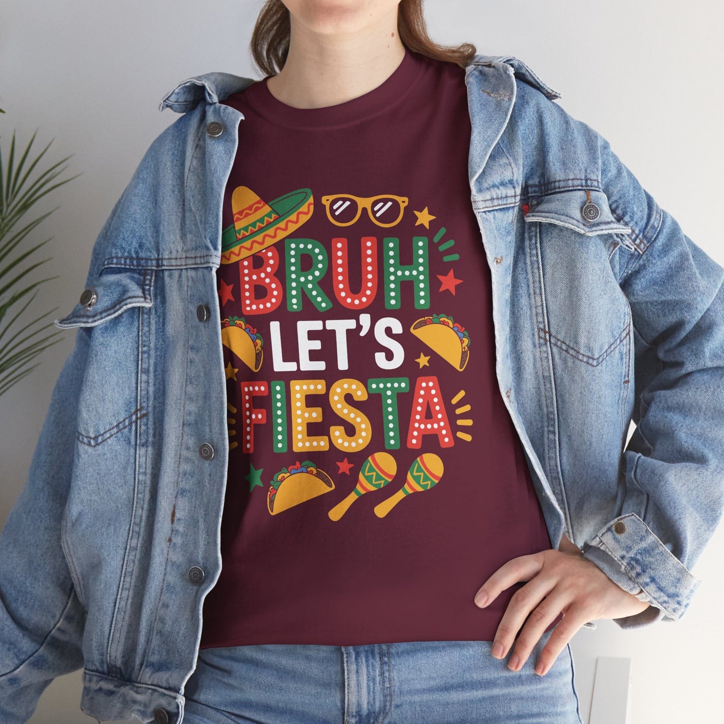 Bruh Let's Fiesta Cinco De Mayo Mexican Party Men Women T-Shirt