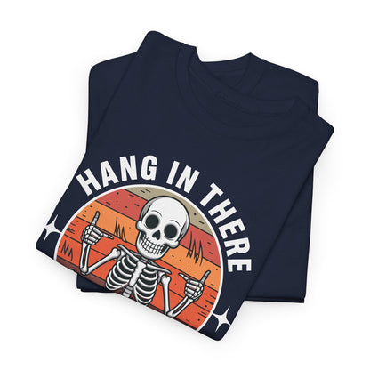 Hang In There It Gets Worse Sarcastic skeleton Flames T-Shirt