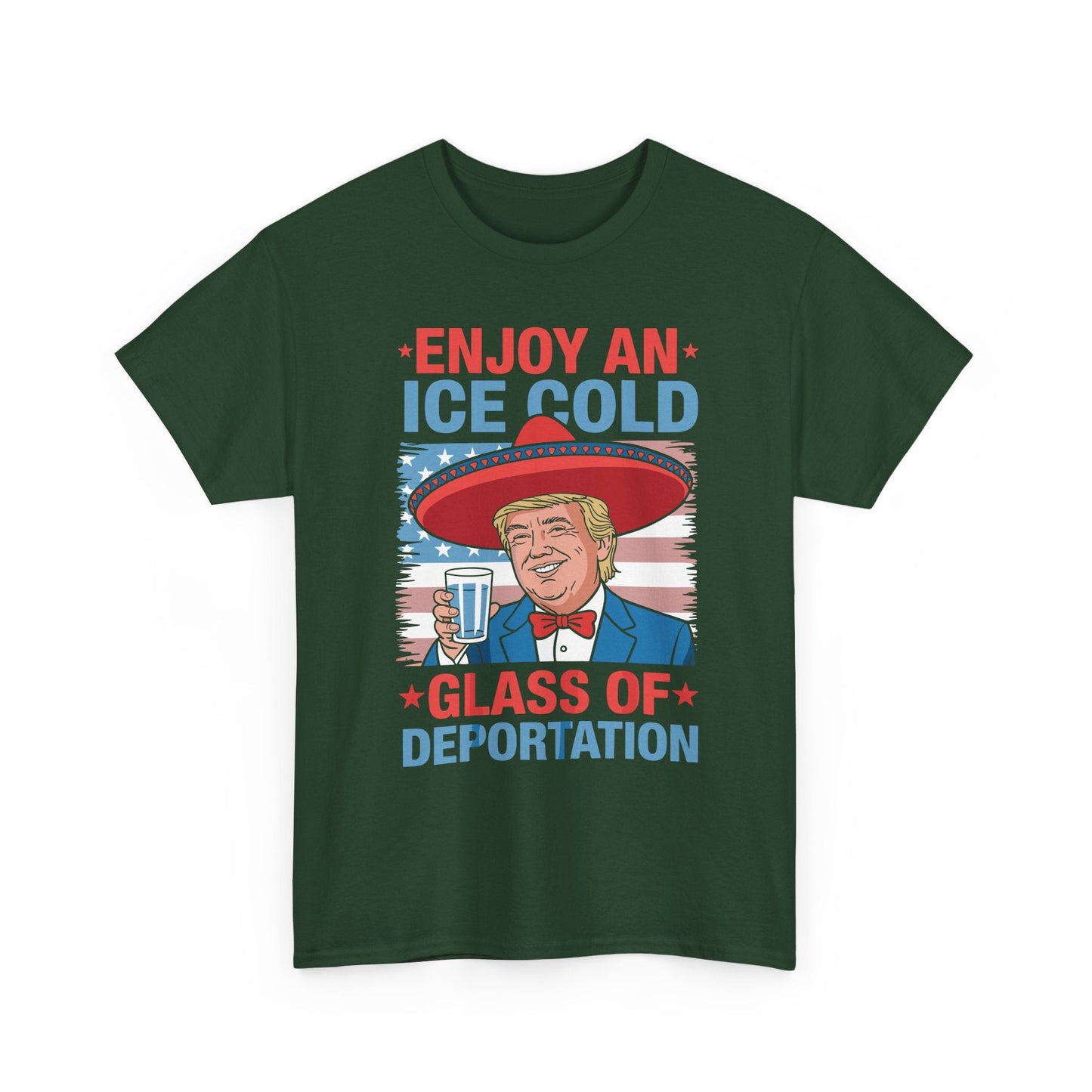 Funny Trump 4th of July Ice Cold Glass Of Deportation T-shirt