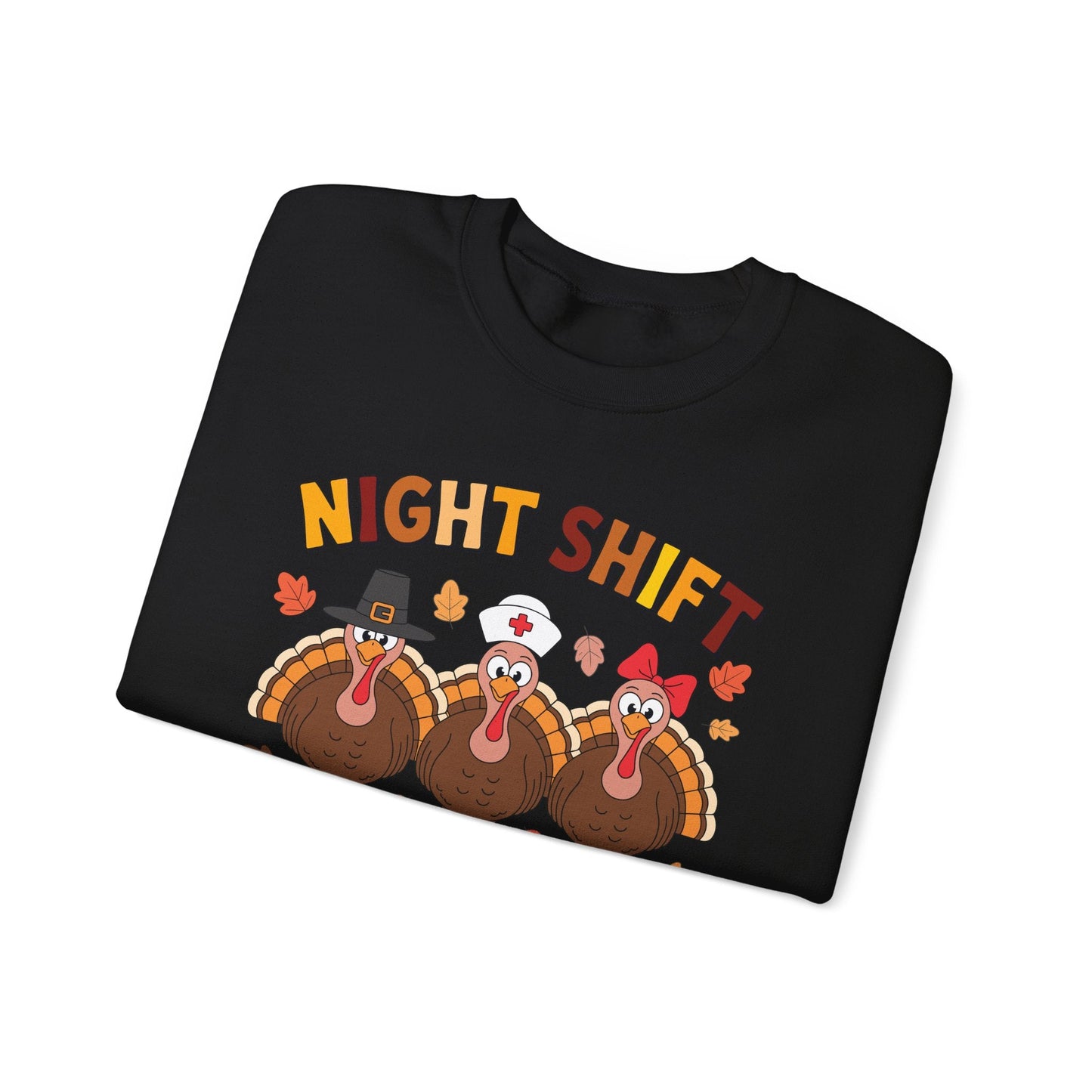 Night Shift Gobble Squad Night Worker Staff Thanksgiving Sweatshirt