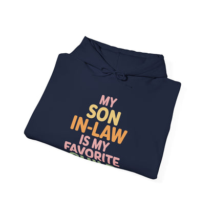 My Son In Law Is My Favorite Child Mothers Day Mother in Law Hoodie