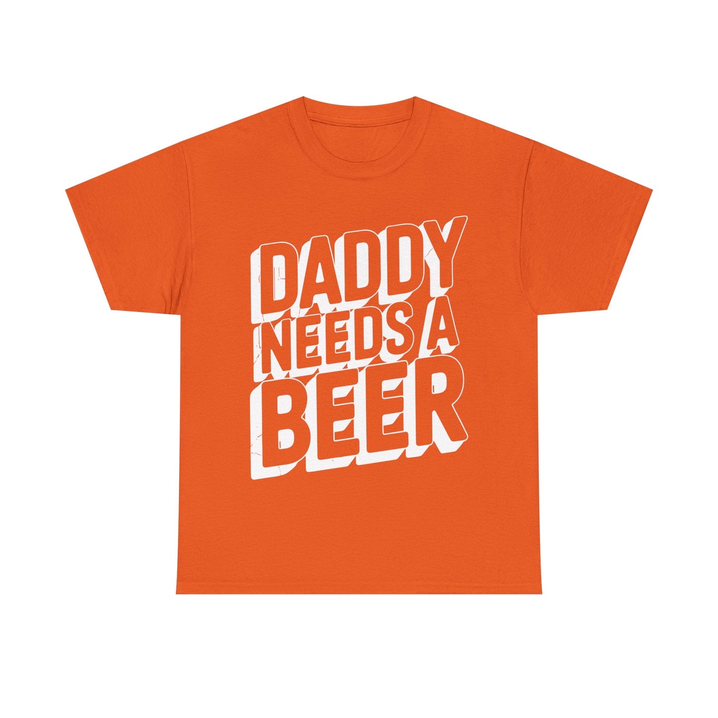 Daddy Needs A Beer Shirt Funny Men Drinking Dad Fathers Day T-Shirt