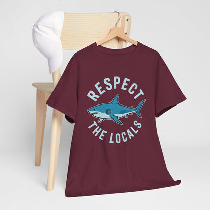 Respect The Locals Shark Ocean Animal Rights Biology Life T-Shirt