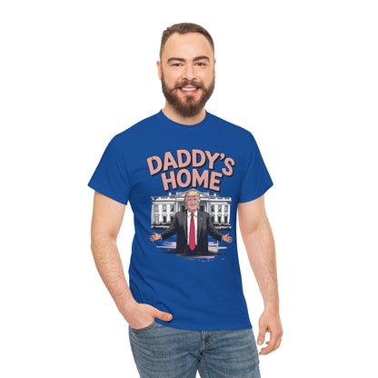 Trump Daddys Home White House 2025 T-Shirt