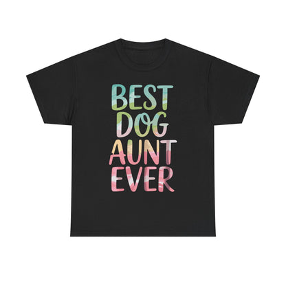 Best Dog Aunt Ever Shirt Women Dog Lover Auntie Mothers Day T-Shirt
