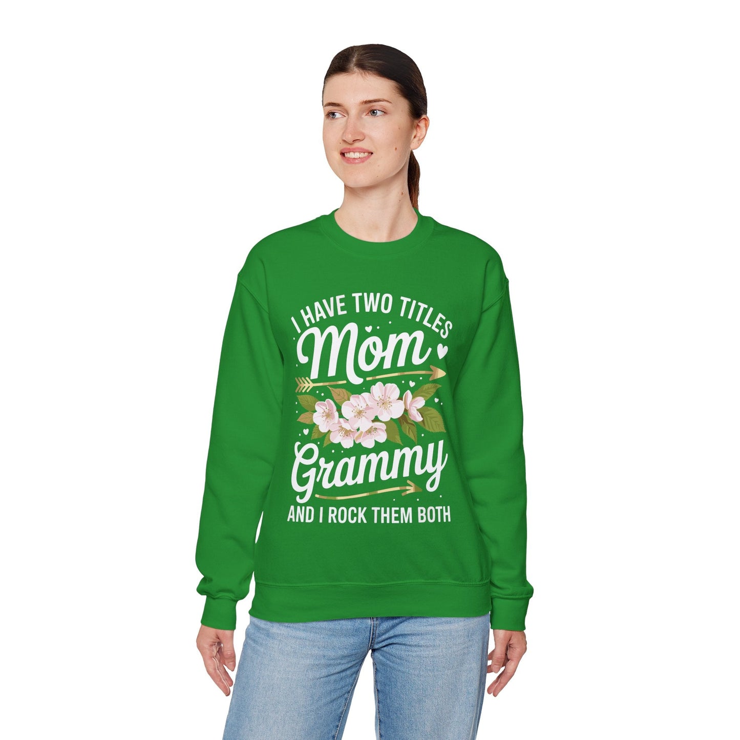 I Have Two Titles Mom And Grammy Mothers Day Gifts Sweatshirt