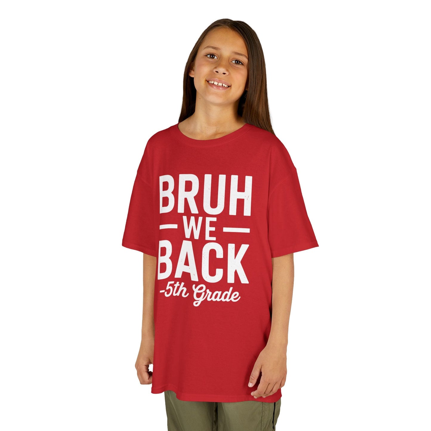Bruh We Back 5th Grade First Day Of School Back To School T-Shirt