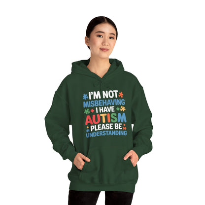 Autism Awareness I'm Not Misbehaving I Have Autism Hoodie