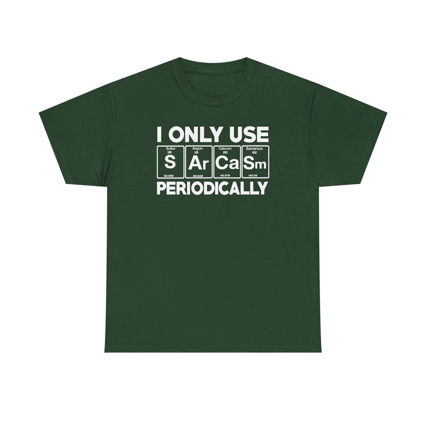 Sarcasm Periodic Table Element Weird Science Joke Gift T-Shirt