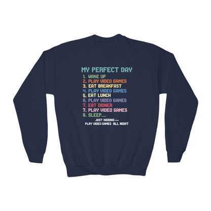 My Perfect Day Play Video Games Funny Gamer Kids Sweatshirt