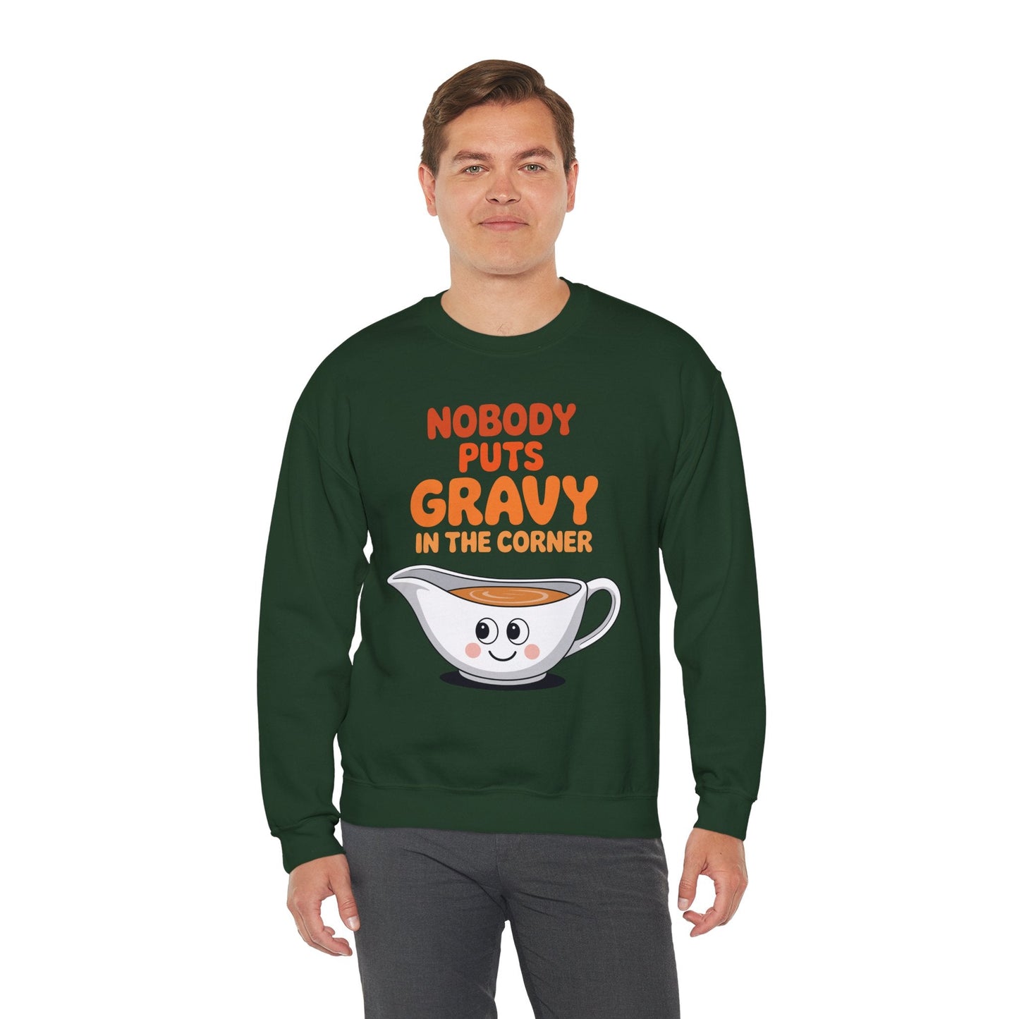 Nobody Puts Gravy in the Corner Funny Cute Thanksgiving Food Sweatshirt