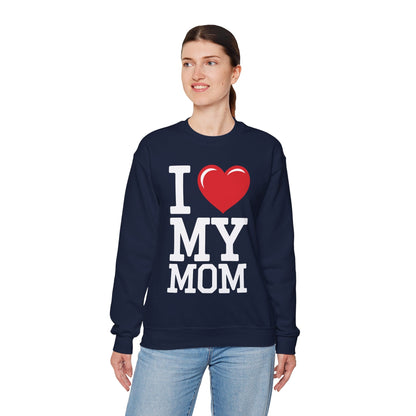 I Love My Mom Mothers Day from Daughter or Son Sweatshirt