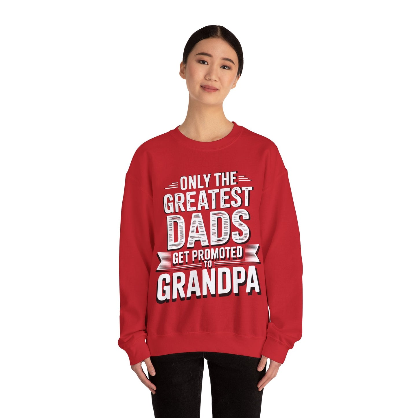 Only The Greatest Dads Get Promoted To Grandpa Shirt Men Sweatshirt