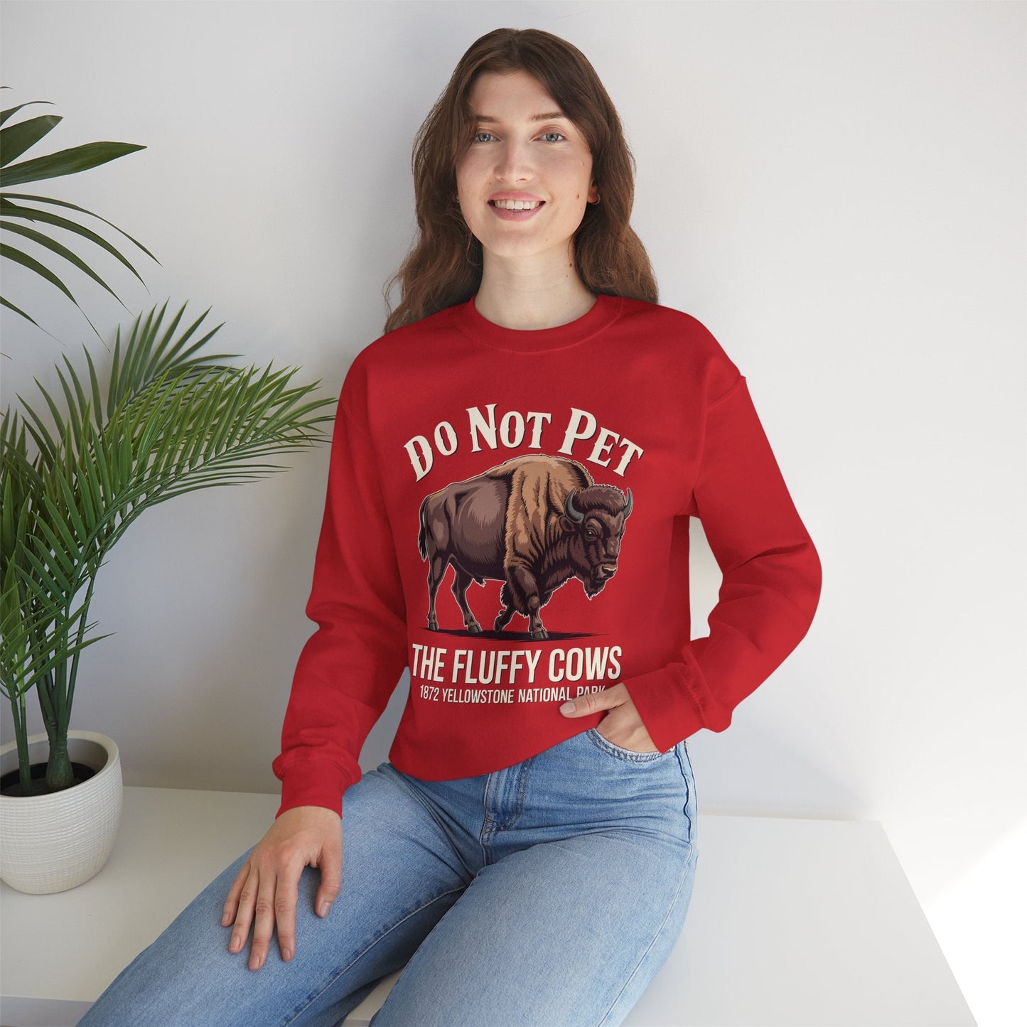 Do Not Pet The Fluffy Cows Yellowstone National Park Sweatshirt