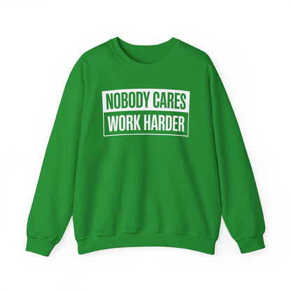 Nobody Cares Work Harder Fitness Workout Gym Gift Sweatshirt
