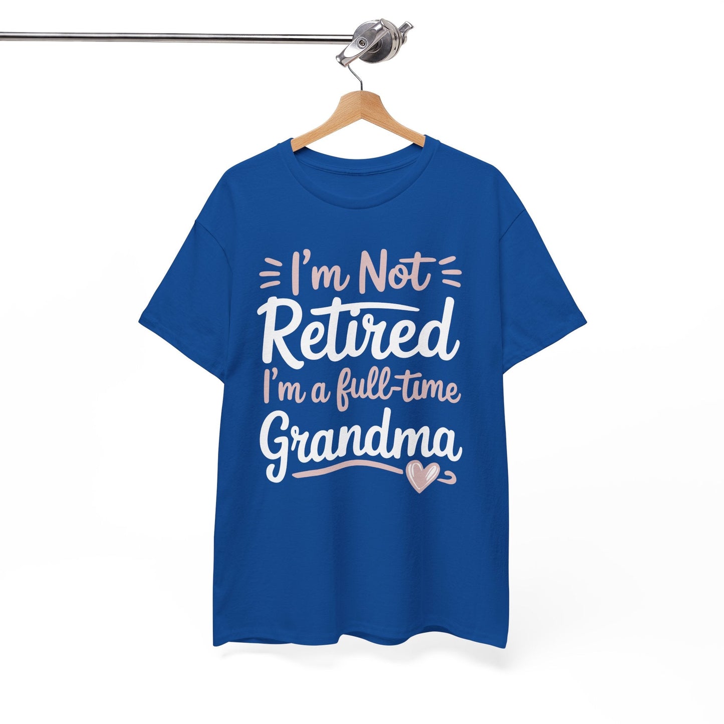 Fancy Grandma Mothers Day Birthday Christmas Gifts I'm Not Retired I'm A Full-Time Grandma Women's T-Shirt