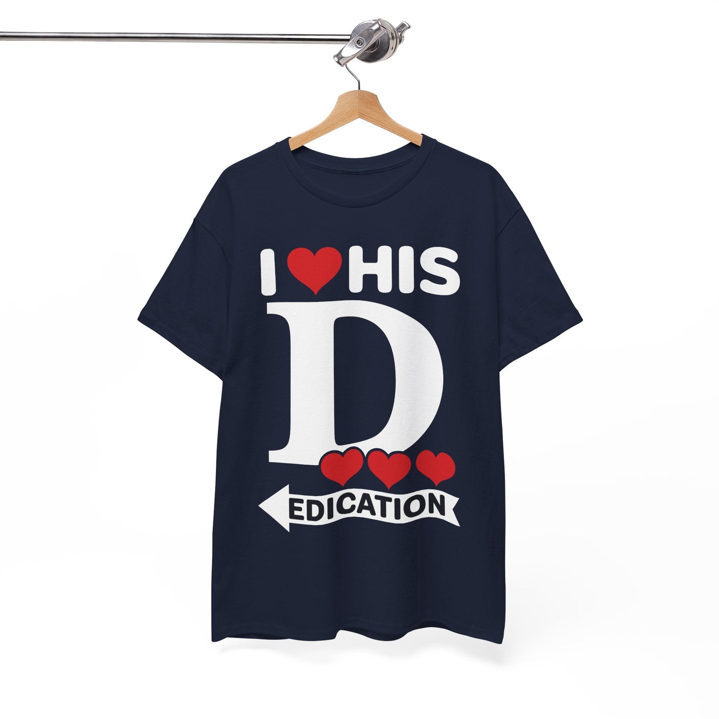 Funny Valentine's Day Couple Matching I Love His Dedication T-Shirt