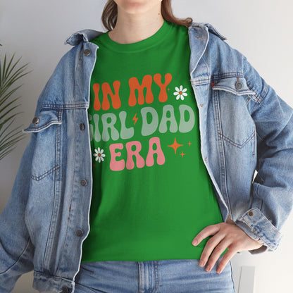 Girl Dad Era Father’s Day T-Shirt for Men & Women