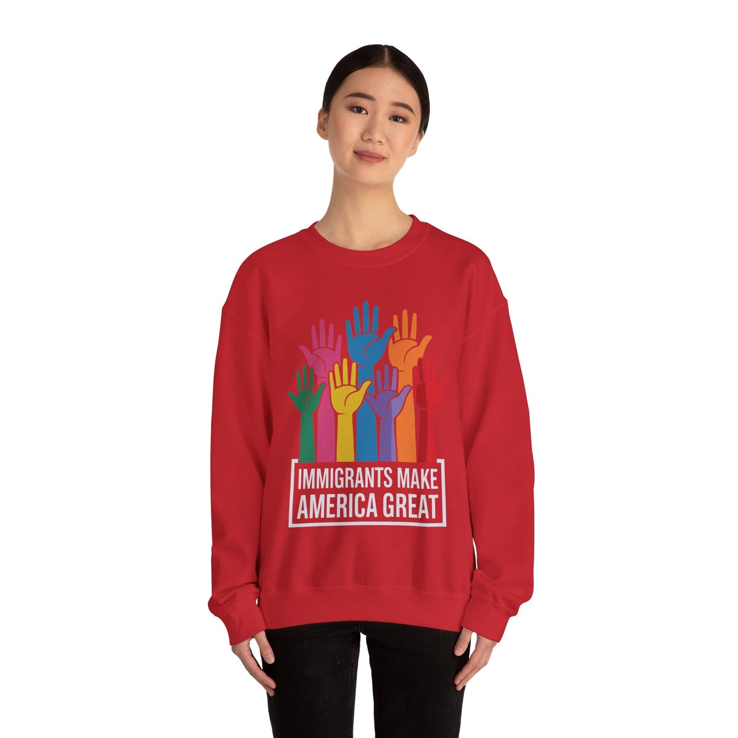 Immigrants Make America Great Sweatshirt