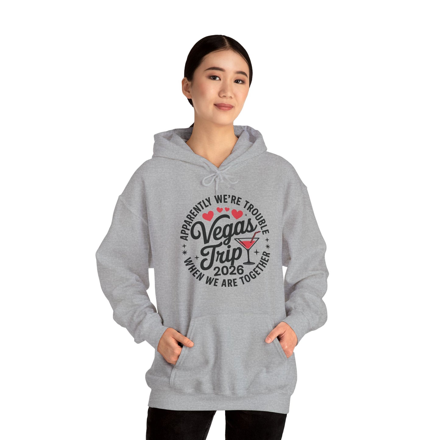 Vegas Trip 2026 Apparently We're Trouble When We're Together Hoodie