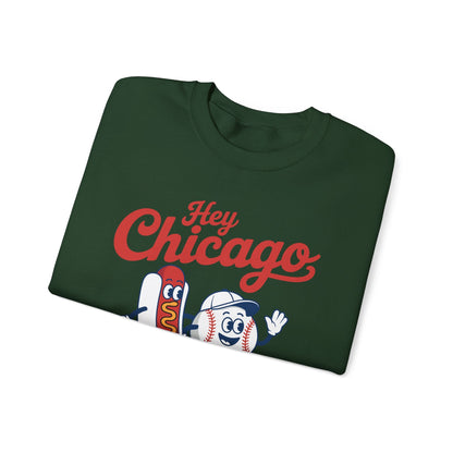 Hey Chicago Whadya Say Baseball and Hot Dog 4th of July Men Women Sweatshirt