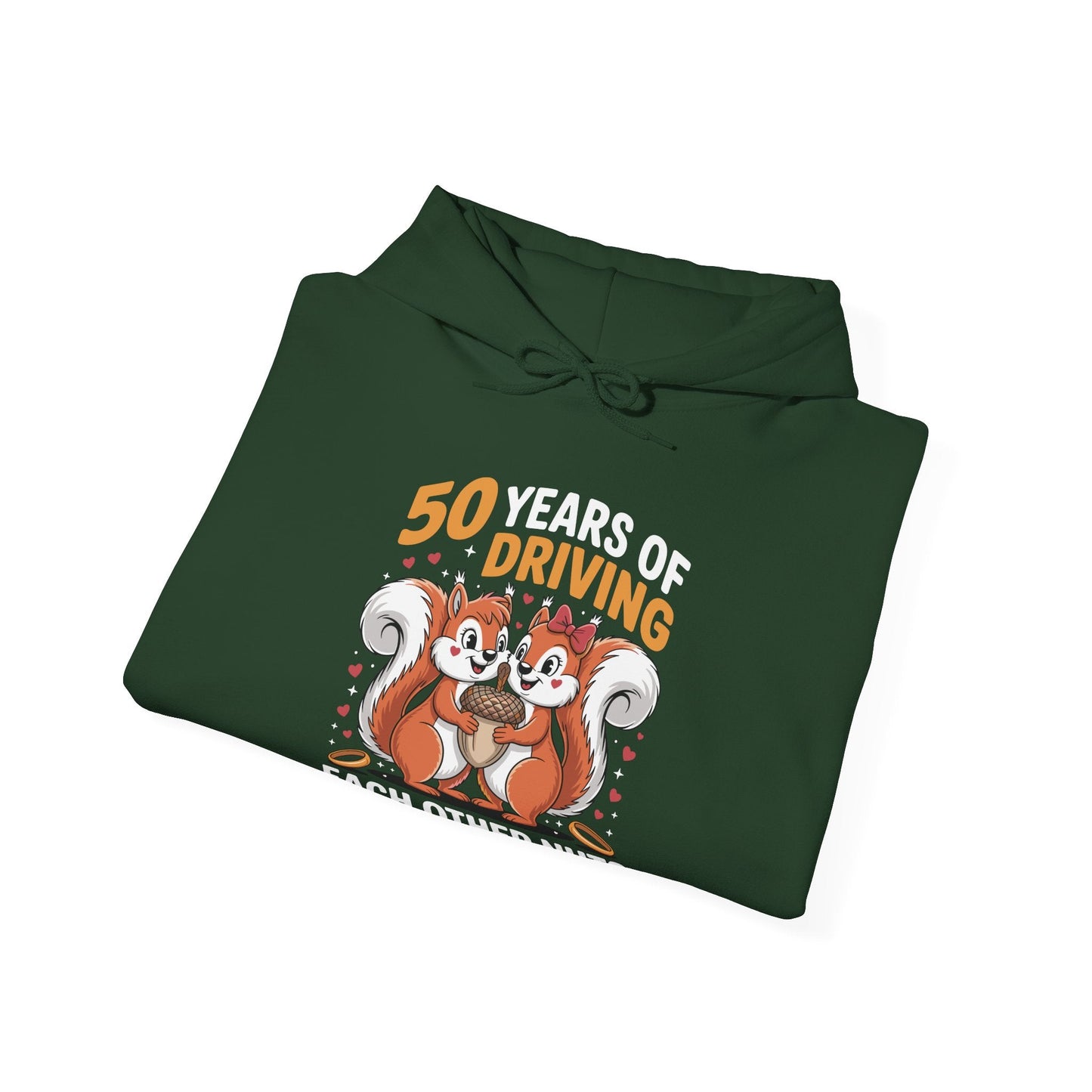 50th Wedding Anniversary 50 Years Of Driving Each Other Nuts Hoodie
