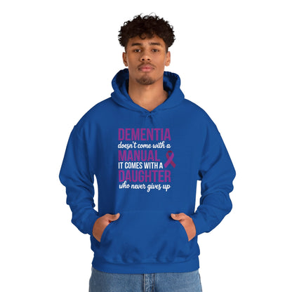Dementia Doesn't Come With a Manual It Comes With a Daughter Hoodie