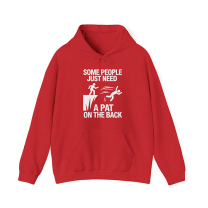 Funny Pat On The Back Adult Sarcastic Design Hoodie