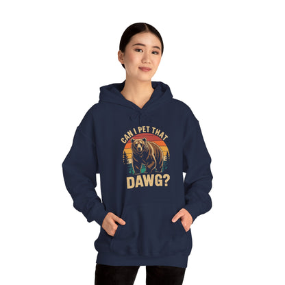 Can I Pet That Dog Funny Dawg Bear Meme Camping Hiking Hoodie