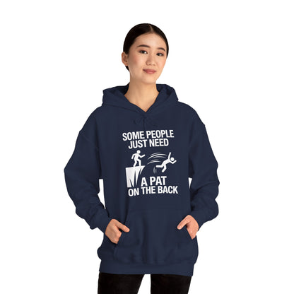 Funny Pat On The Back Adult Sarcastic Design Hoodie