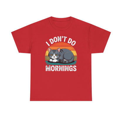 Funny Sleep Cat I Don't Do Morning T-Shirt