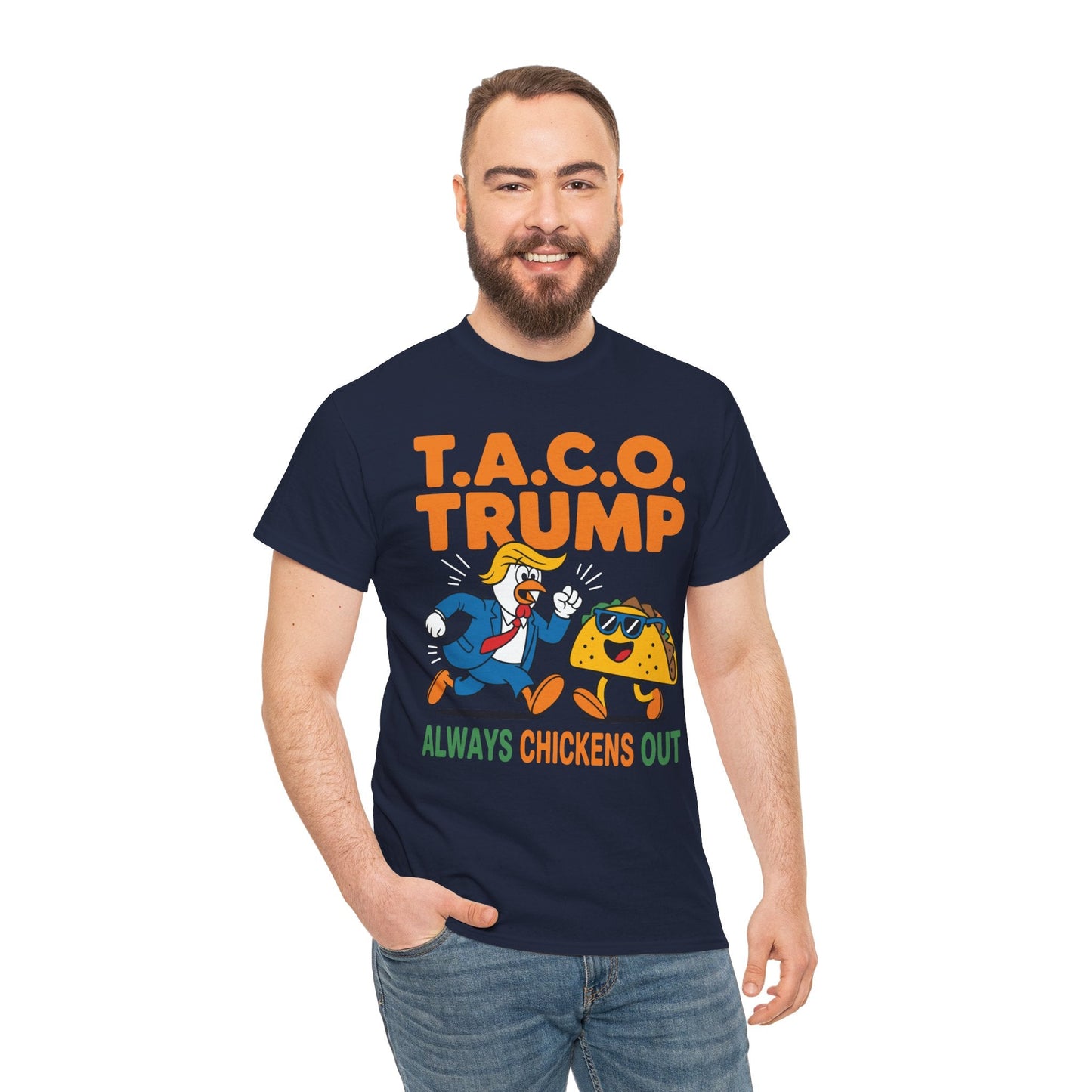 Funny Taco Trump Always Chickens Out T.A.C.O T-Shirt