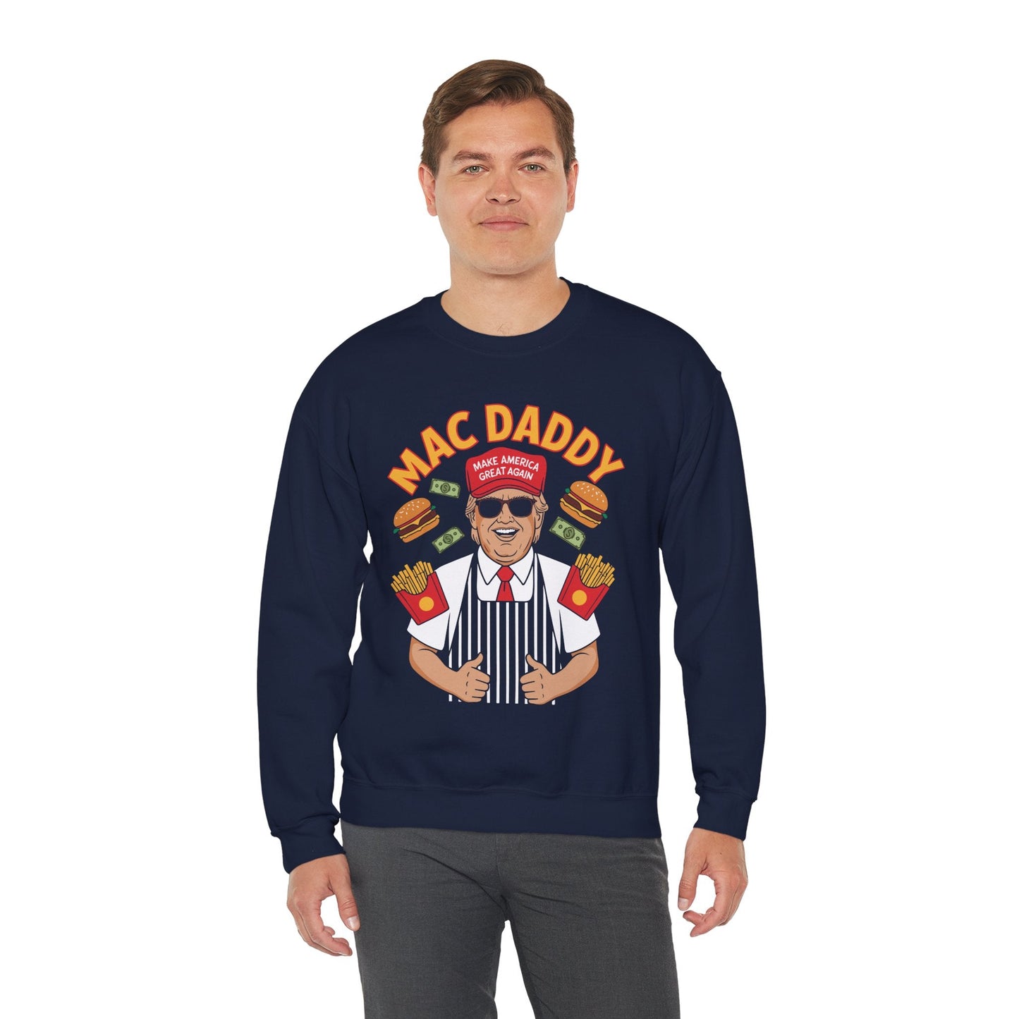 Mac Daddy Make America Great Again Sweatshirt
