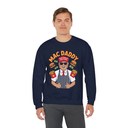 Mac Daddy Make America Great Again Sweatshirt