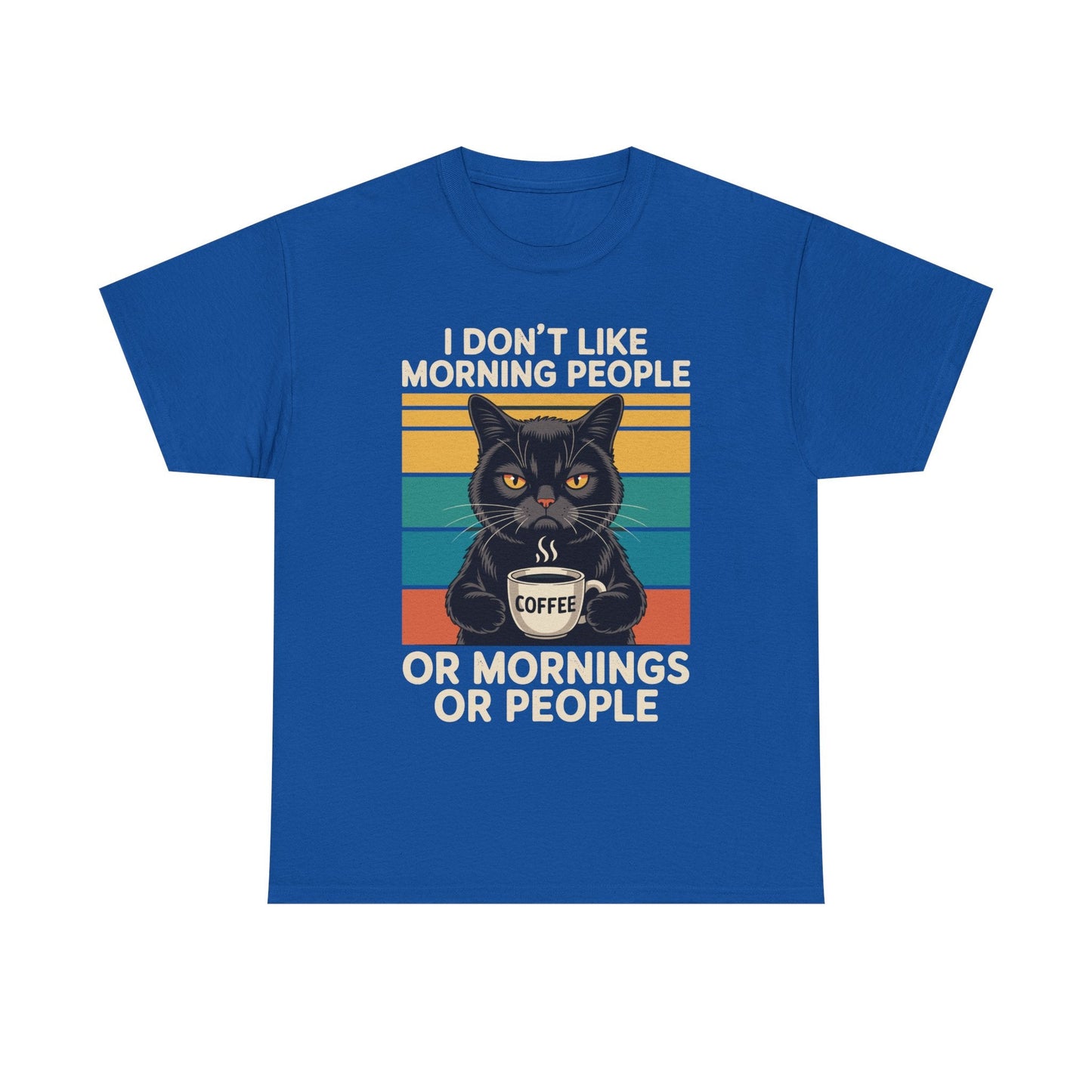 I Hate Morning People And Mornings And People Coffee Cat T-Shirt