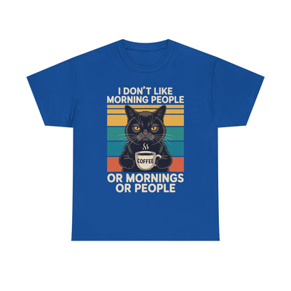 I Hate Morning People And Mornings And People Coffee Cat T-Shirt