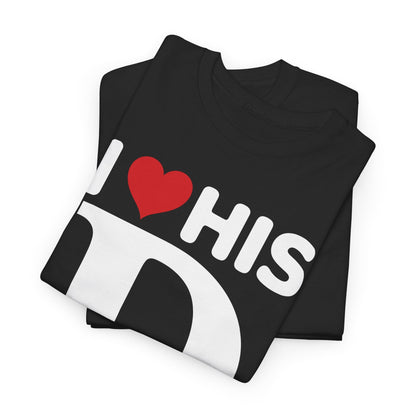 Funny Valentine's Day Couple Matching I Love His Dedication T-Shirt