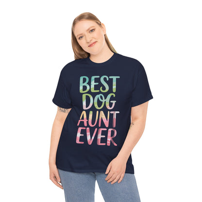 Best Dog Aunt Ever Shirt Women Dog Lover Auntie Mothers Day T-Shirt