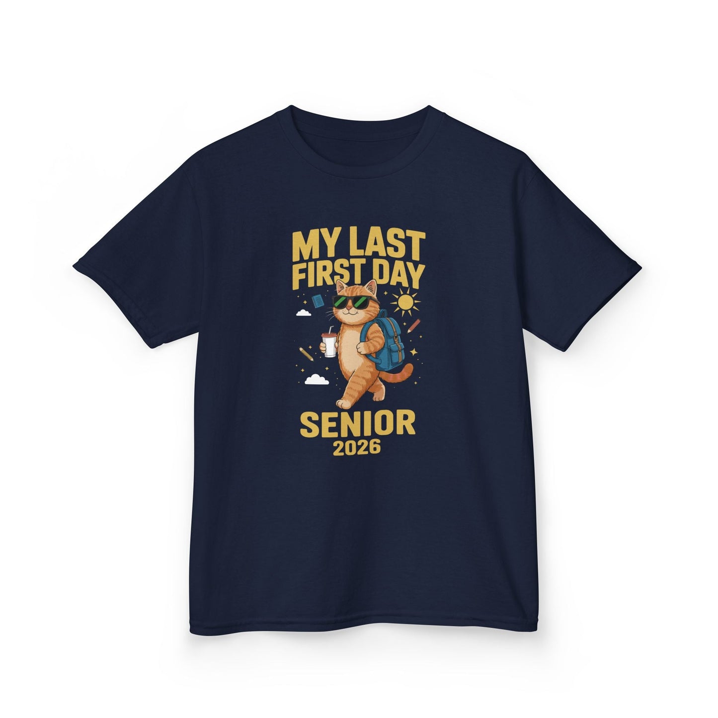 My Last First Day Senior 2026 Cat Back to School Cool Class T-Shirt