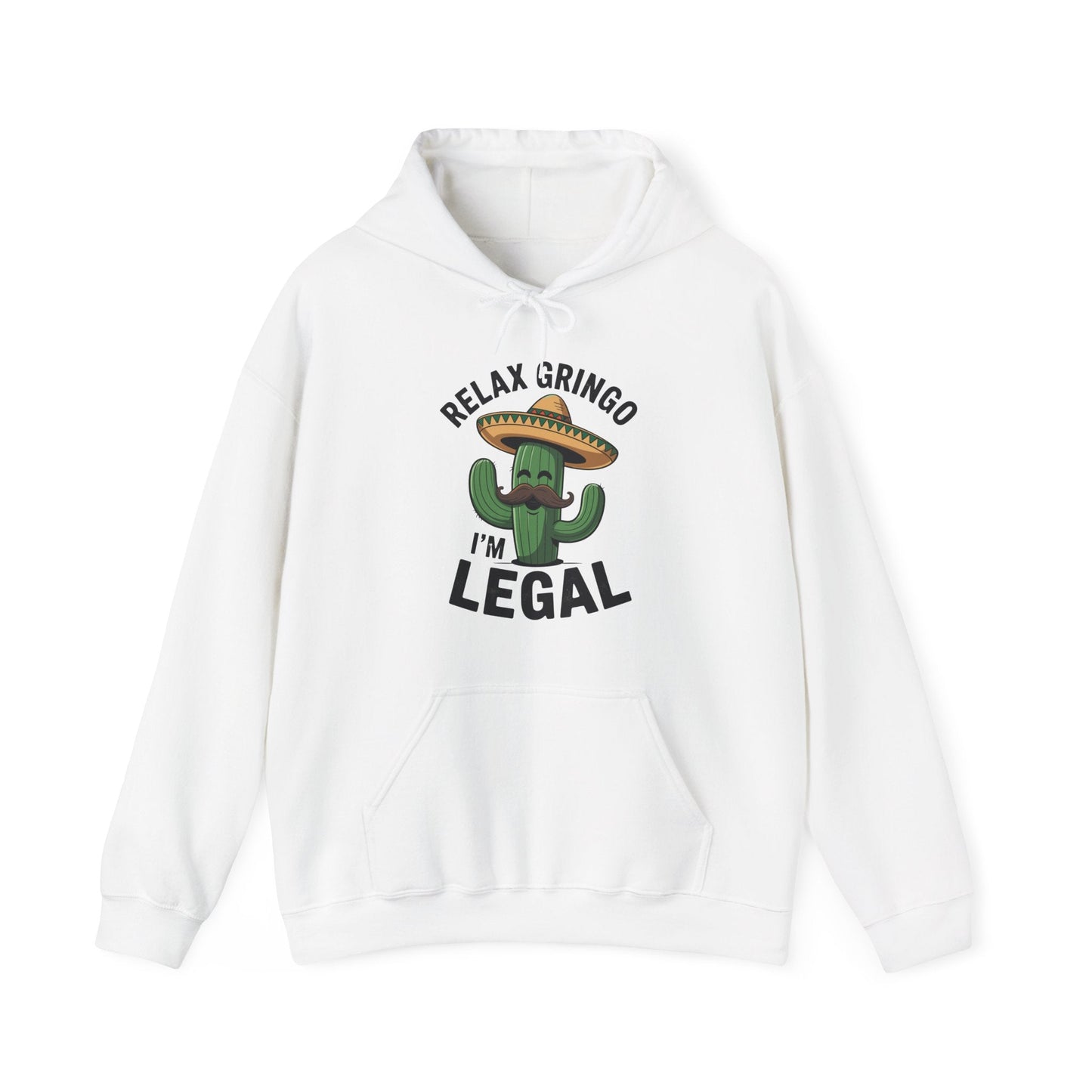 Funny Relax Gringo Im Legal Cinco De Mayo Mexican Immigrant Hoodie