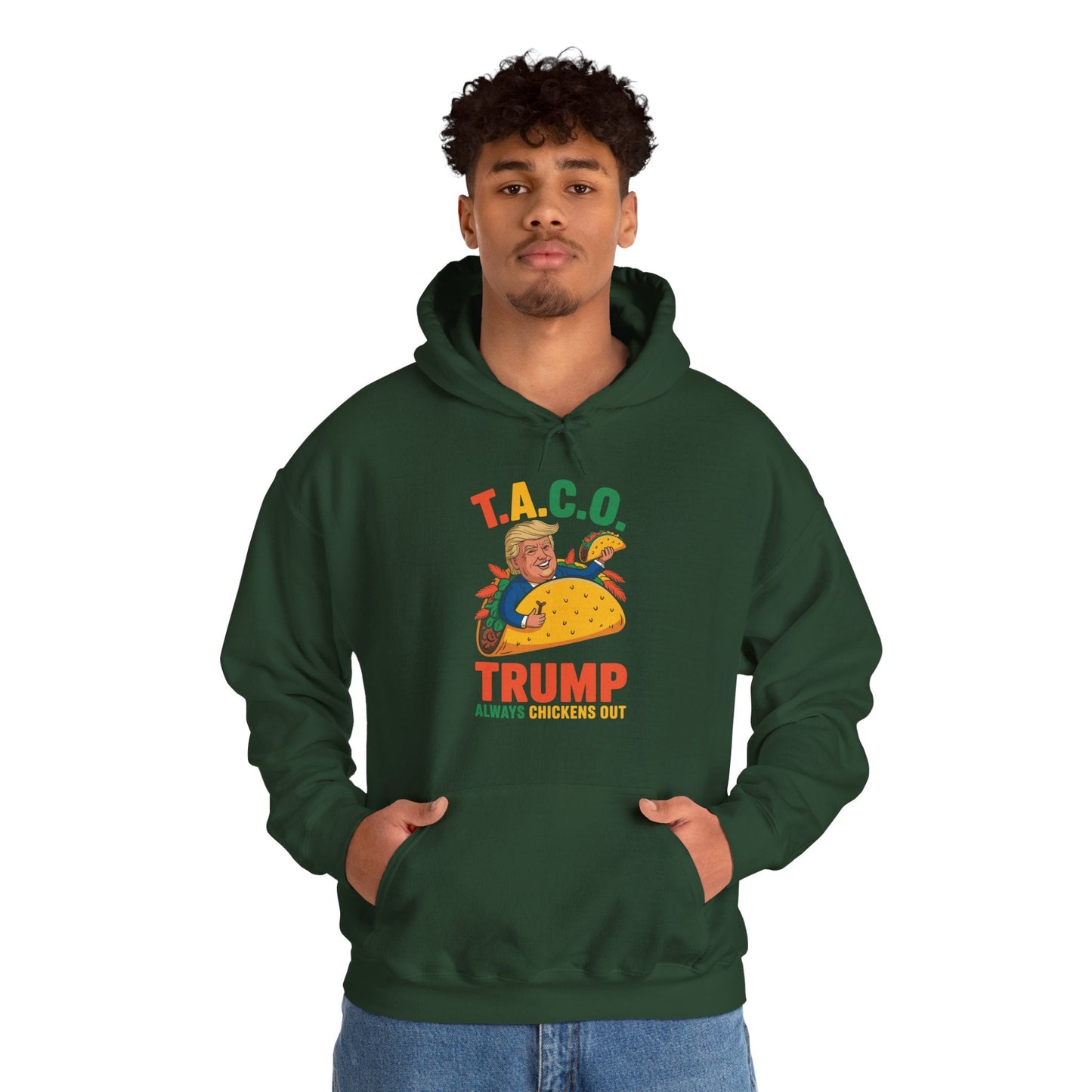 Funny Trump Taco Trump Always Chickens Out Hoodie