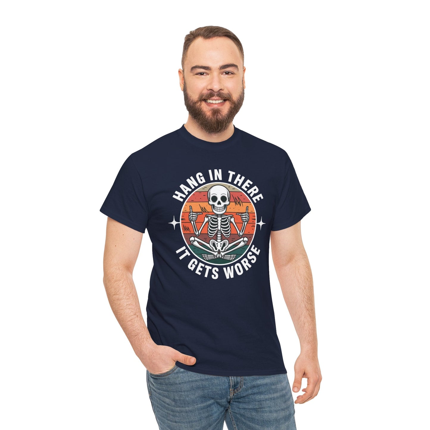 Hang In There It Gets Worse Sarcastic skeleton Flames T-Shirt