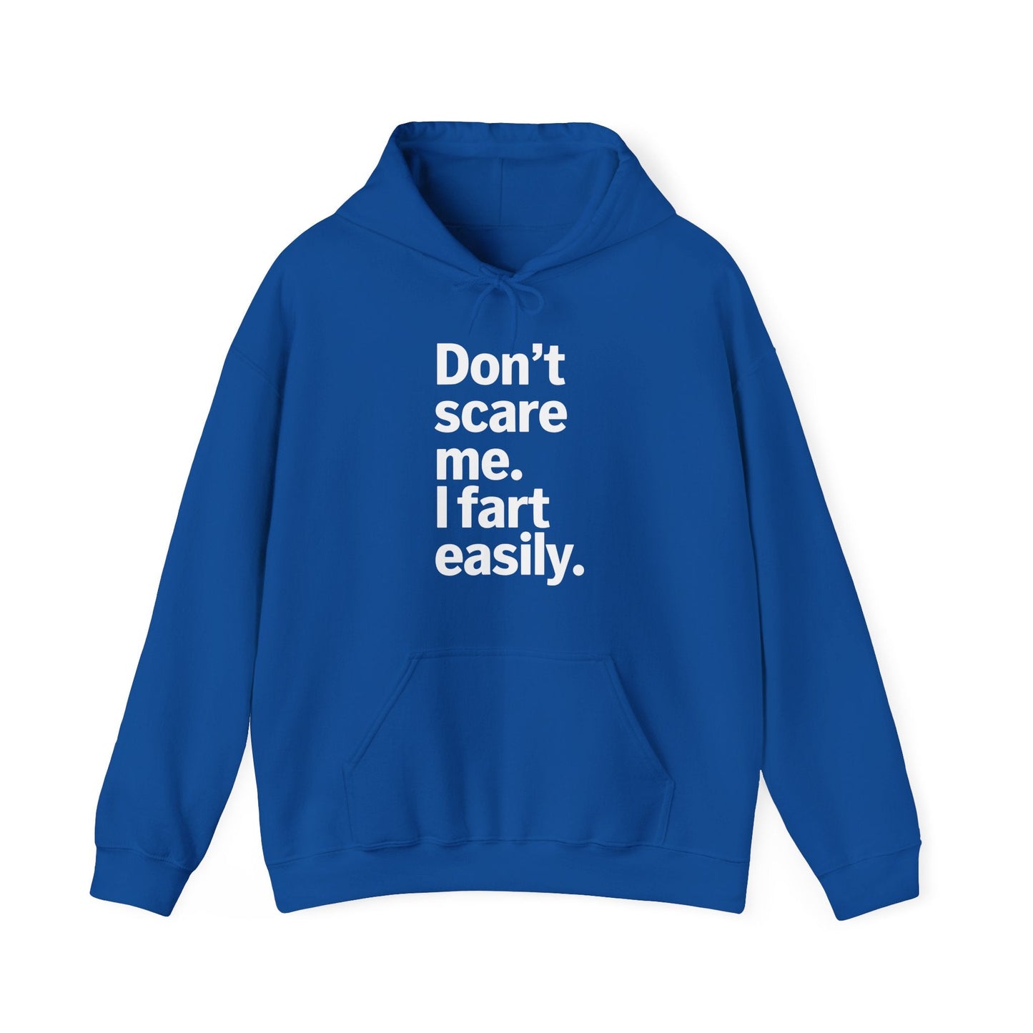 Funny Don't Scare Me I Fart Easily Sarcastic Humor Hilarious Hoodie