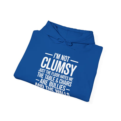 Funny I'm Not Clumsy Quote Sarcastic Hoodie