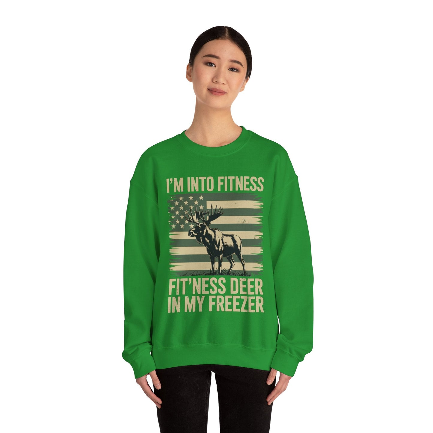 Hunting Im Into Fitness Fit Ness Deer Freezer Men Women Sweatshirt