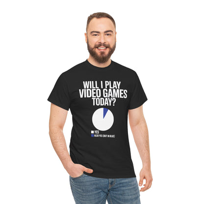 Funny Will I play Video Games today Gamer Gaming T-Shirt