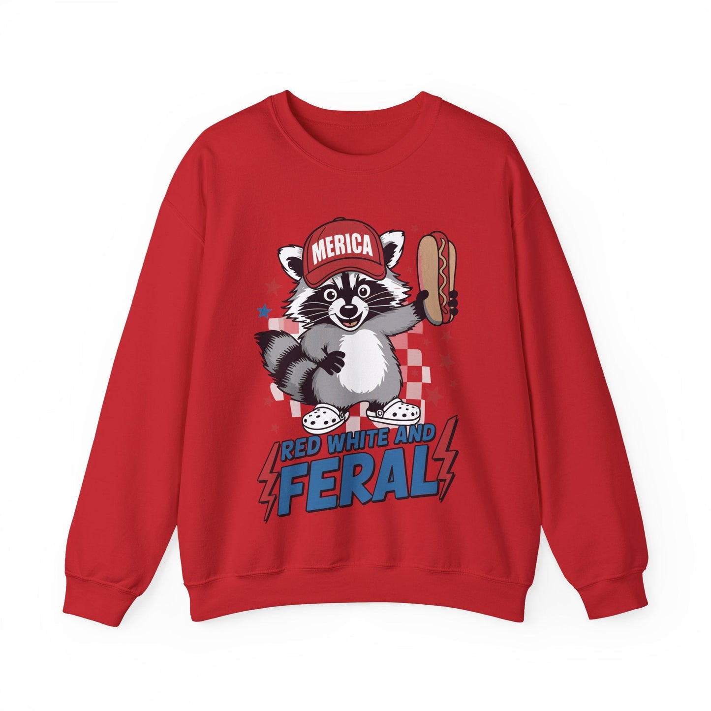 Red White And Feral Raccoon 4th of July Saying Meme Sweatshirt