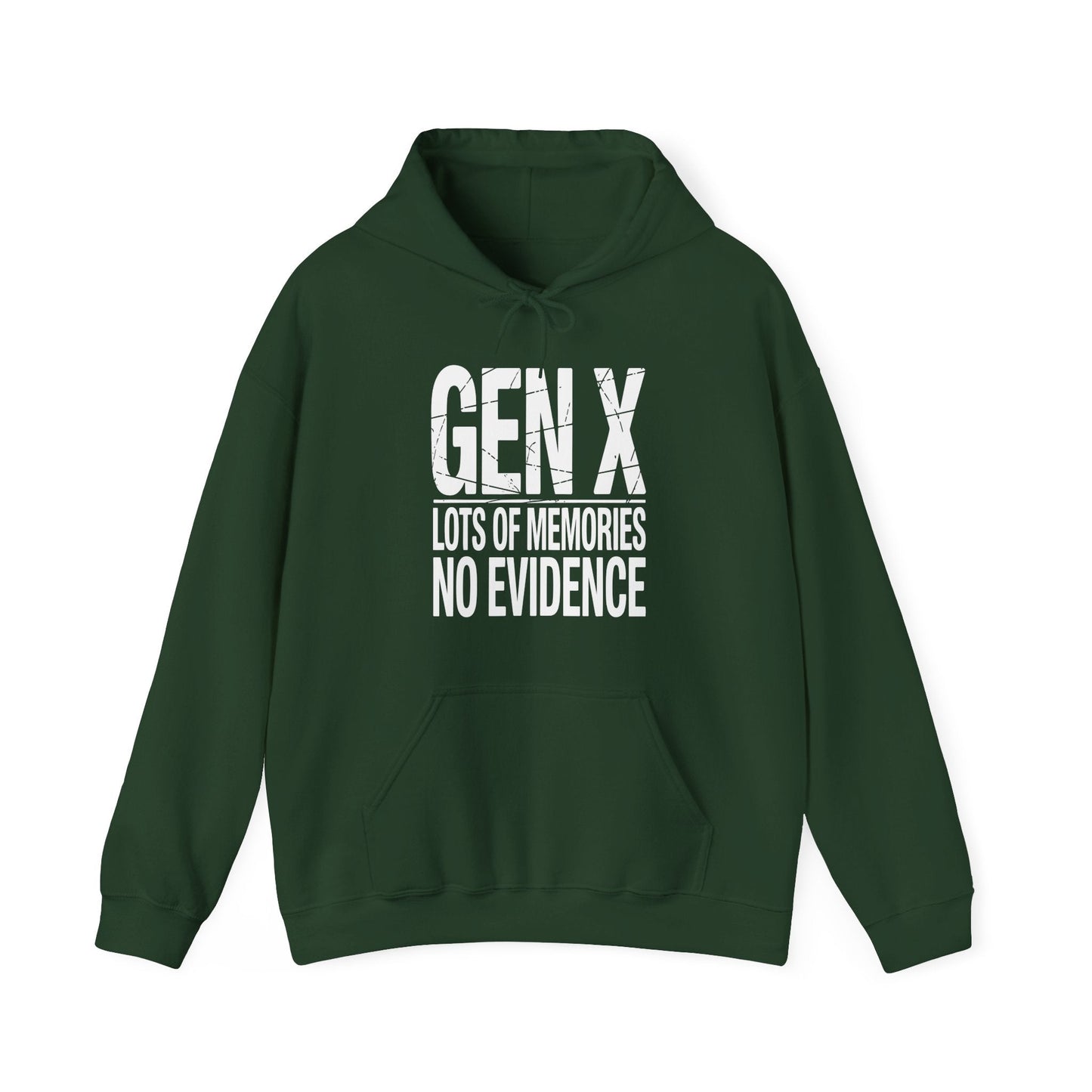 Funny Gen X Lots Of Memories No Evidence Humor Adult Friend Hoodie
