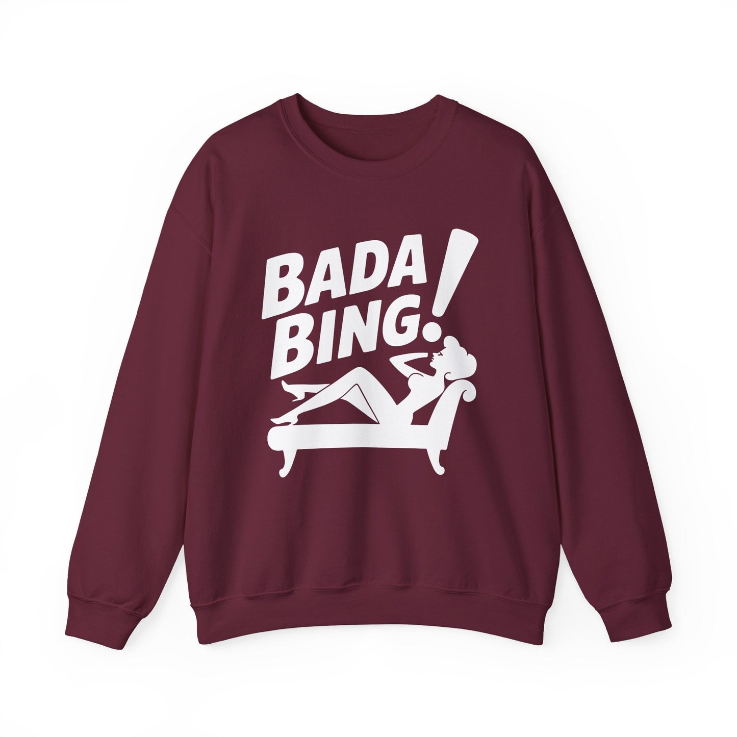 Bada Sarcastic Bing Retro Sexy Girl Bada Bam Sweatshirt