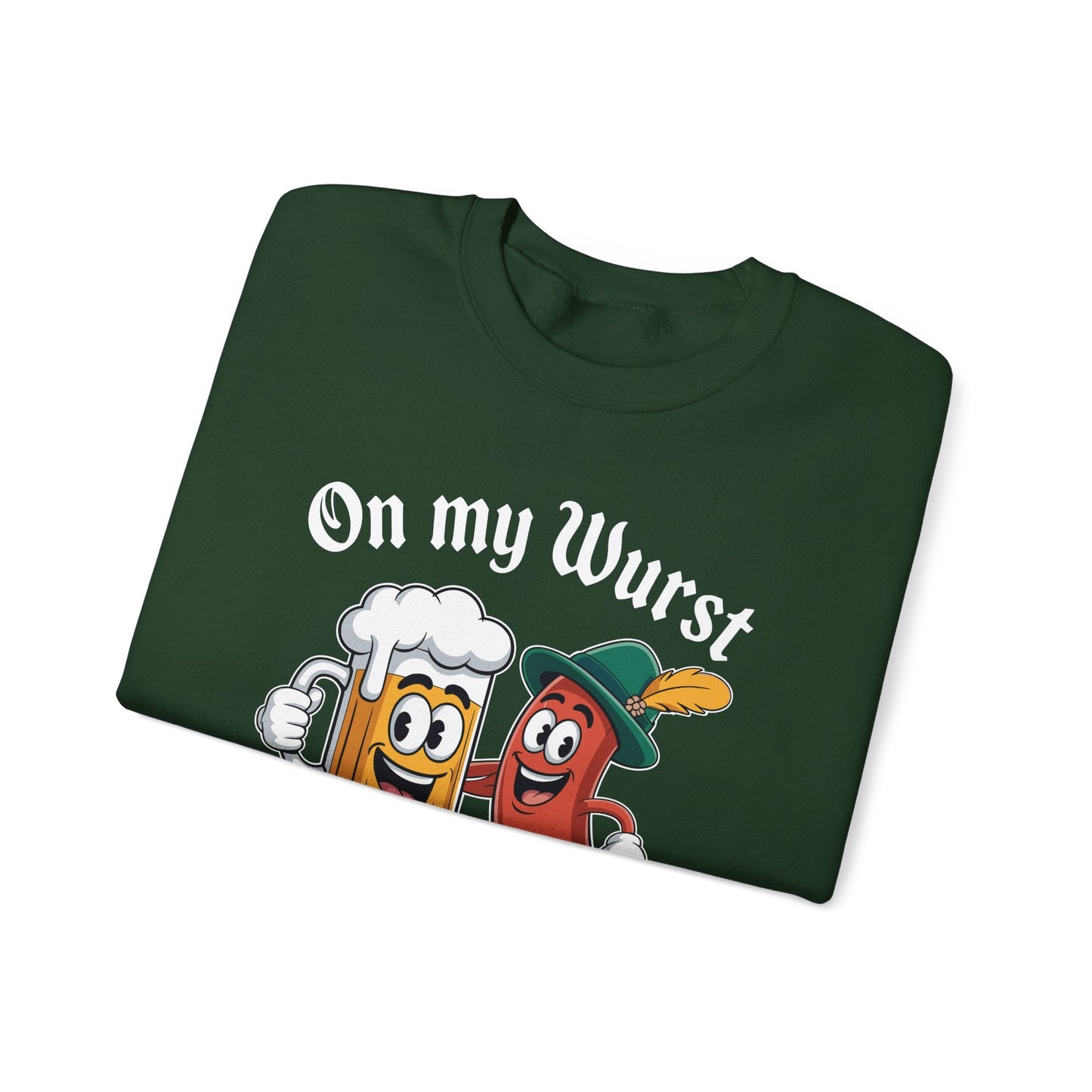 Oktoberfest On My Wurst Behaviour German Beer Sausage Adults Sweatshirt